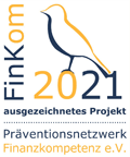 Label: FinkKom 2021 – ausgezeichnetes Projekt – Präventionsnetzwerk Finanzkompetenz e.V.
